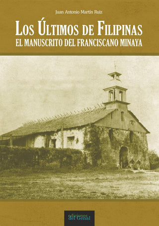 Los Últimos De Filipinas