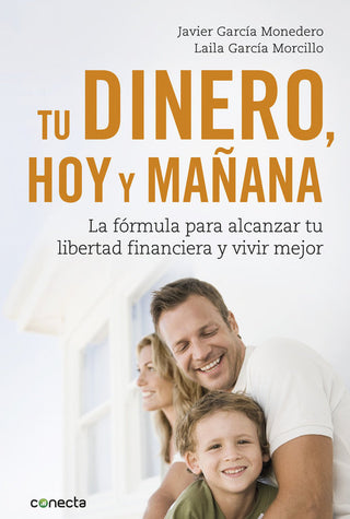 Tu Dinero, Hoy Y Mañana