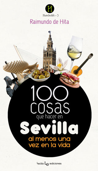 100 Cosas Que Hacer En Sevilla