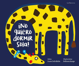 ¡No Quiero Dormir Sola!