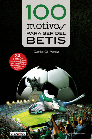 100 Motivos Para Ser Del Betis