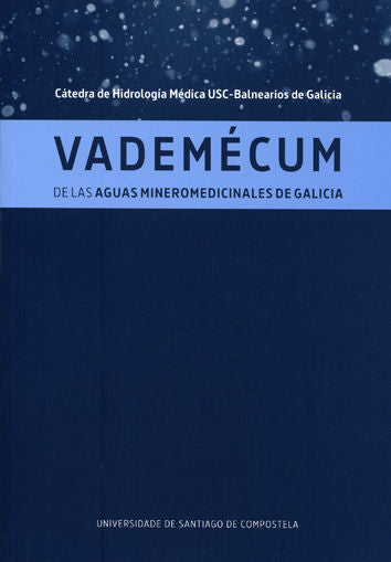 Vademécum De Las Aguas Mineromedicinales De Galicia