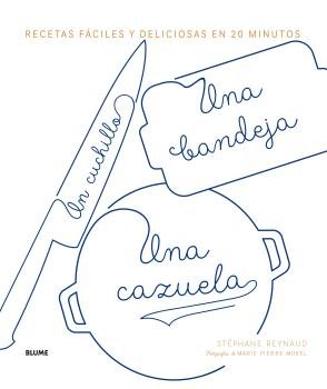 Un Cuchillo, Una Bandeja, Una Cazuela