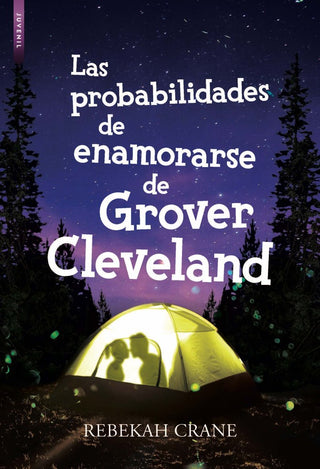 Las Probabilidades De Enamorarse De Grover Cleveland