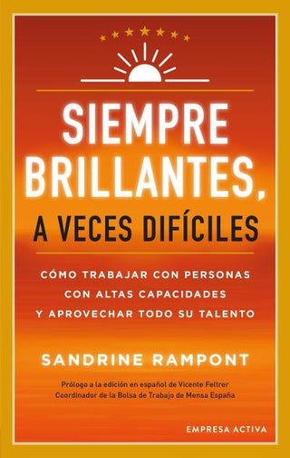 Siempre Brillantes, A Veces Dificiles