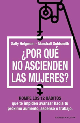 ¿Por Que No Ascienden Las Mujeres?