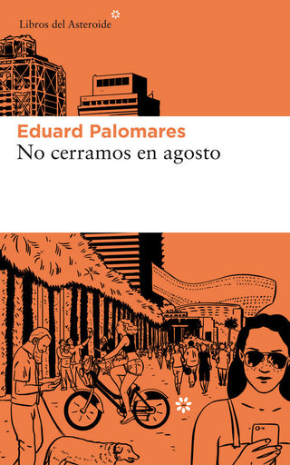 No Cerramos En Agosto