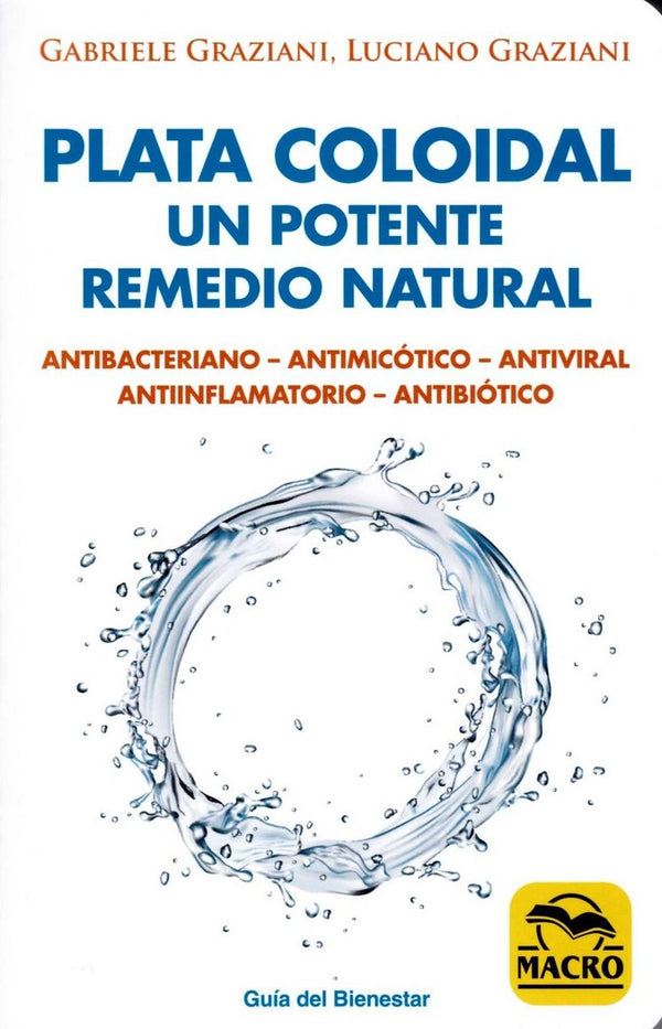 Plata Coloidal: Un Potente Remedio Natural