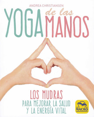 Yoga De Las Manos