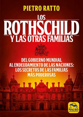 Los Rothschild Y Las Otras Familias