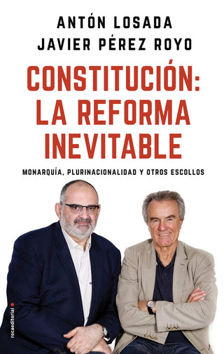 Constitución: La Reforma Inevitable