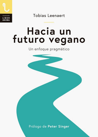 Hacia Un Futuro Vegano