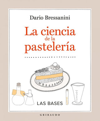 La Ciencia De La Pasteleria