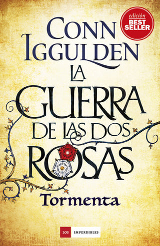 La Guerra De Las Dos Rosas. Tormenta