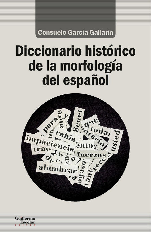 Diccionario Histórico De La Morfología Del Español