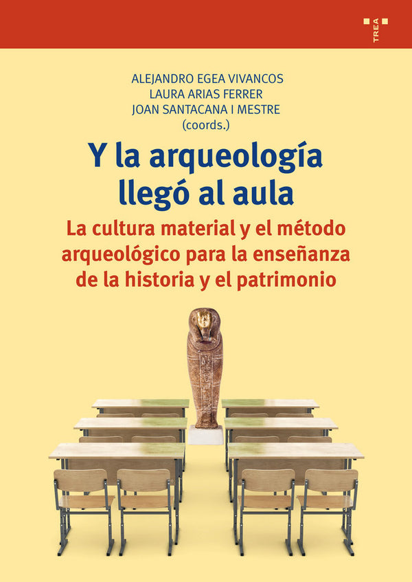 Y La Arqueología Llegó Al Aula