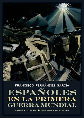Españoles En La Primera Guerra Mundial