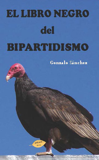 El Libro Negro Del Bipartidismo