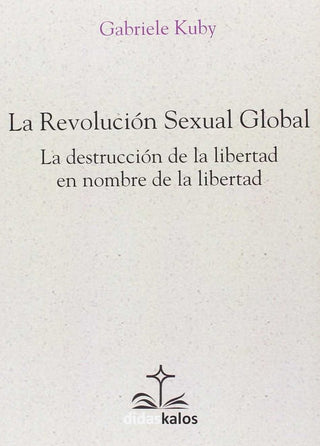 La Revolucion Sexual Global