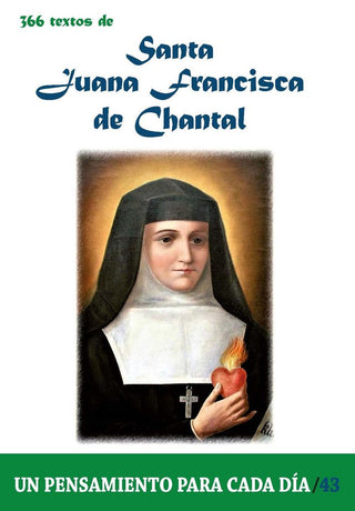366 Textos De Santa Juana Francisca De Chantal