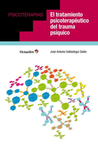 El Tratamiento Psicoterapäutico Del Trauma Psæquico