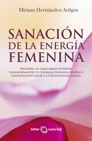 Sanación De La Energía Femenina