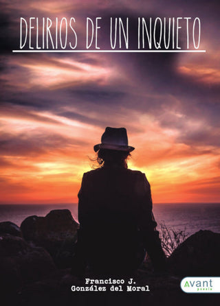 Delirios De Un Inquieto