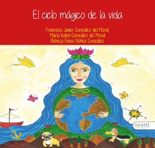 El Ciclo Mágico De La Vida
