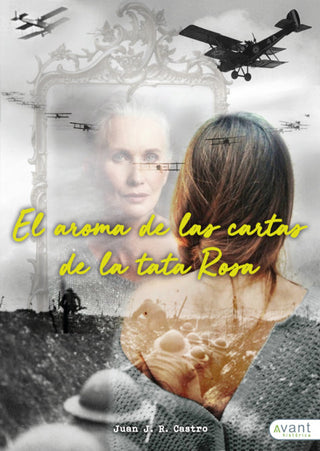El Aroma De Las Cartas De La Tata Rosa
