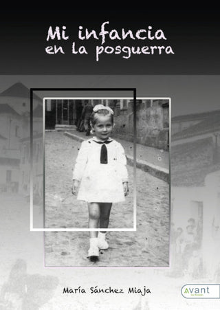 Mi Infancia En La Posguerra