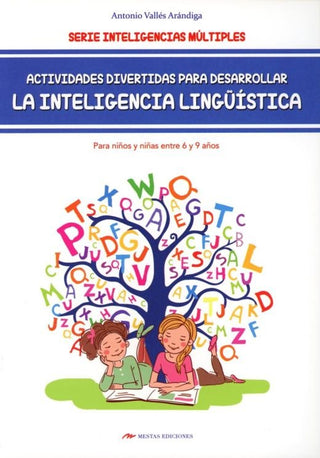 Actividades Divertidas Para Desarrollar La Inteligencia Lingüística Para Niños De 6 A 9 Años