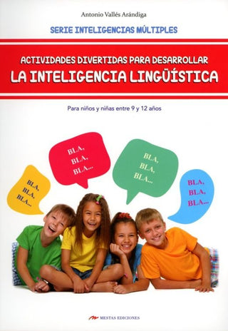 Actividades Divertidas Para Desarrollar La Inteligencia Lingüística Para Niños De 9 A 12 Año