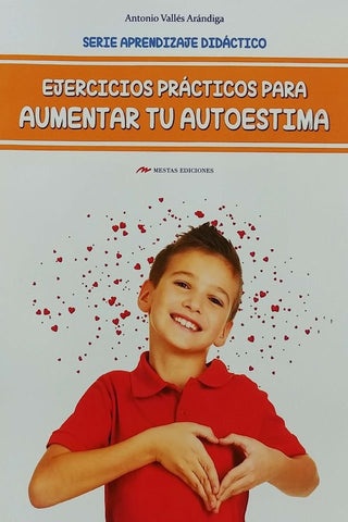 Ejercicios Prácticos Para Aumentar Tu Autoestima