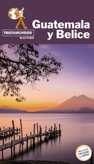 Guatemala Y Belice