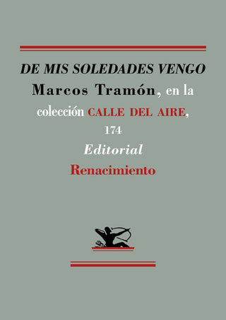 De Mis Soledades Vengo