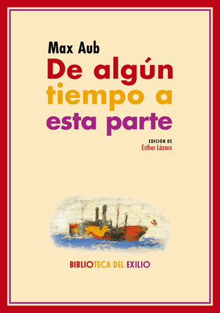 De Algún Tiempo A Esta Parte