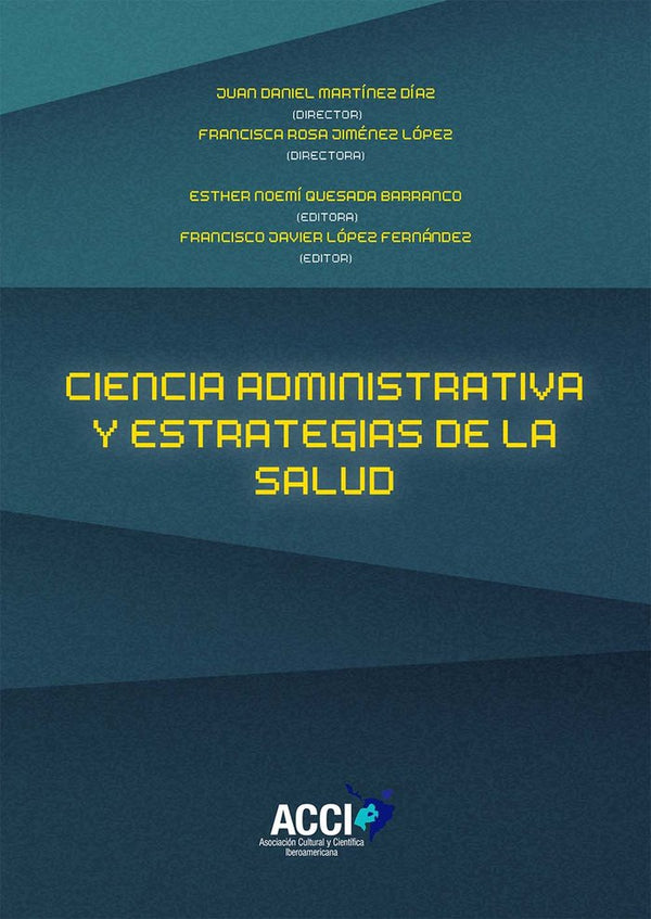 Ciencia De La Administración Y Estrategias De Salud