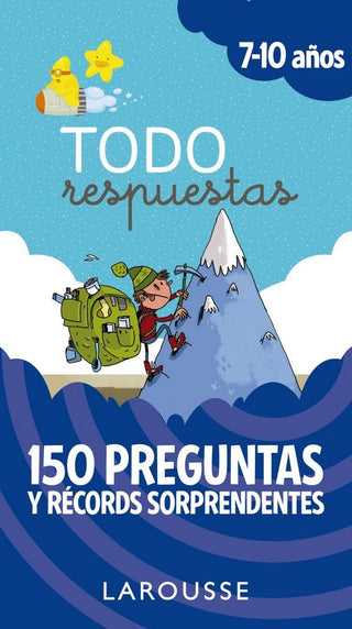 Todo Respuestas.150 Preguntas Y Récords Sorprendentes