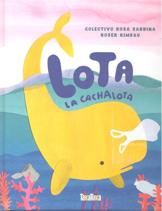 Lota La Cachalota