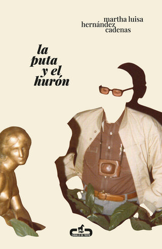La Puta Y El Huron