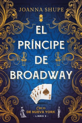 El Principe De Broadway (Señoritas De Nueva York 2)