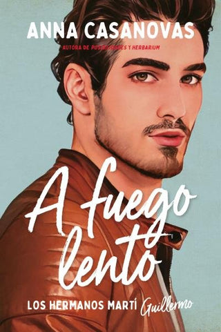 A Fuego Lento (Los Hermanos Marti 2)