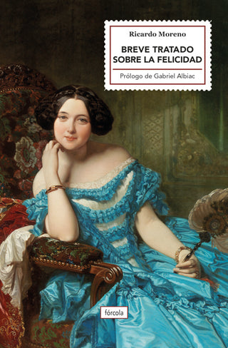 Breve Tratado Sobre La Felicidad