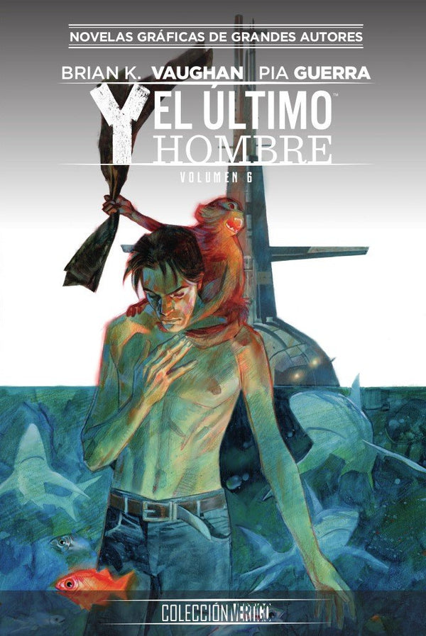 Coleccion Vertigo Num. 34: Y, El Ultimo Hombre 6