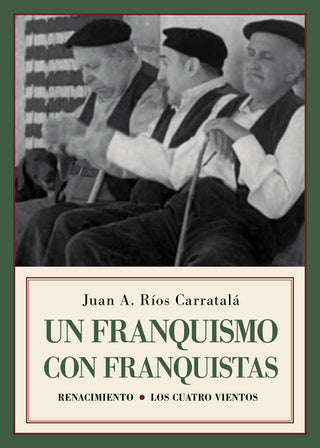 Un Franquismo Con Franquistas