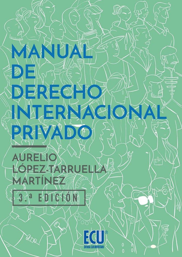 Manual De Derecho Internacional Privado. 3ª Ed.