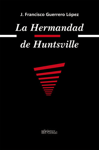 La Hermandad De Huntsville