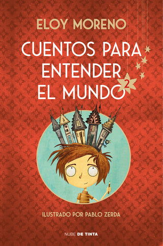 Cuentos Para Entender El Mundo 2