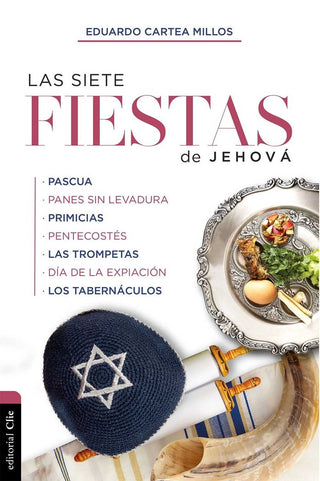 Las Siete Fiestas De Jehová