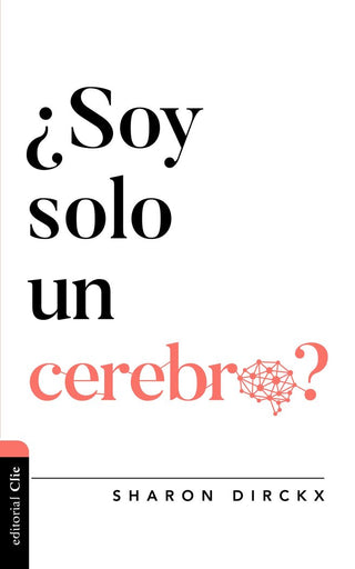 ¿Soy Solo Un Cerebro?